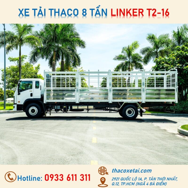 XE TẢI THACO 8 TẤN - LINKER T2-16 - THÙNG 8M8 - 9M9